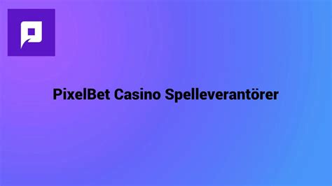 pixelbet testbericht|Pixel.bet Casino Review 2024 .